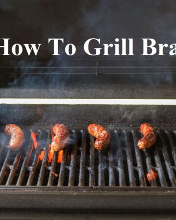 How To Grill Brats