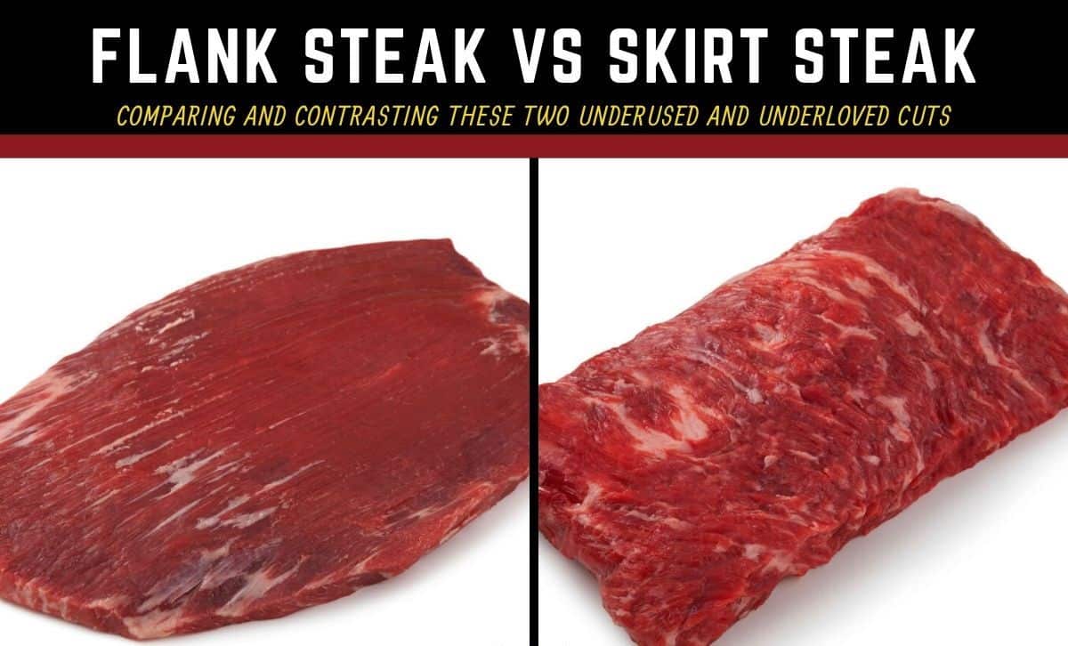 Skirt Steak Or Flank Steak