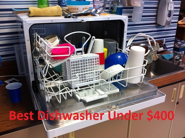Best Dishwasher Under $400