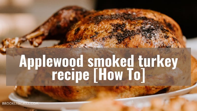 applewood smoked turkey recipe